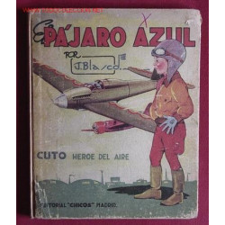 EL PAJARO AZUL (C. GIL - 1942). De Jesus Blasco.